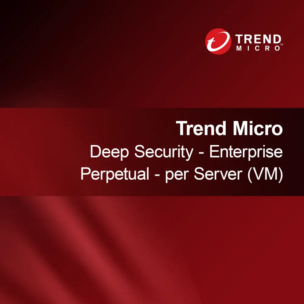Trend Micro Deep Security - Enterprise Perpetual - на сървър (VM)