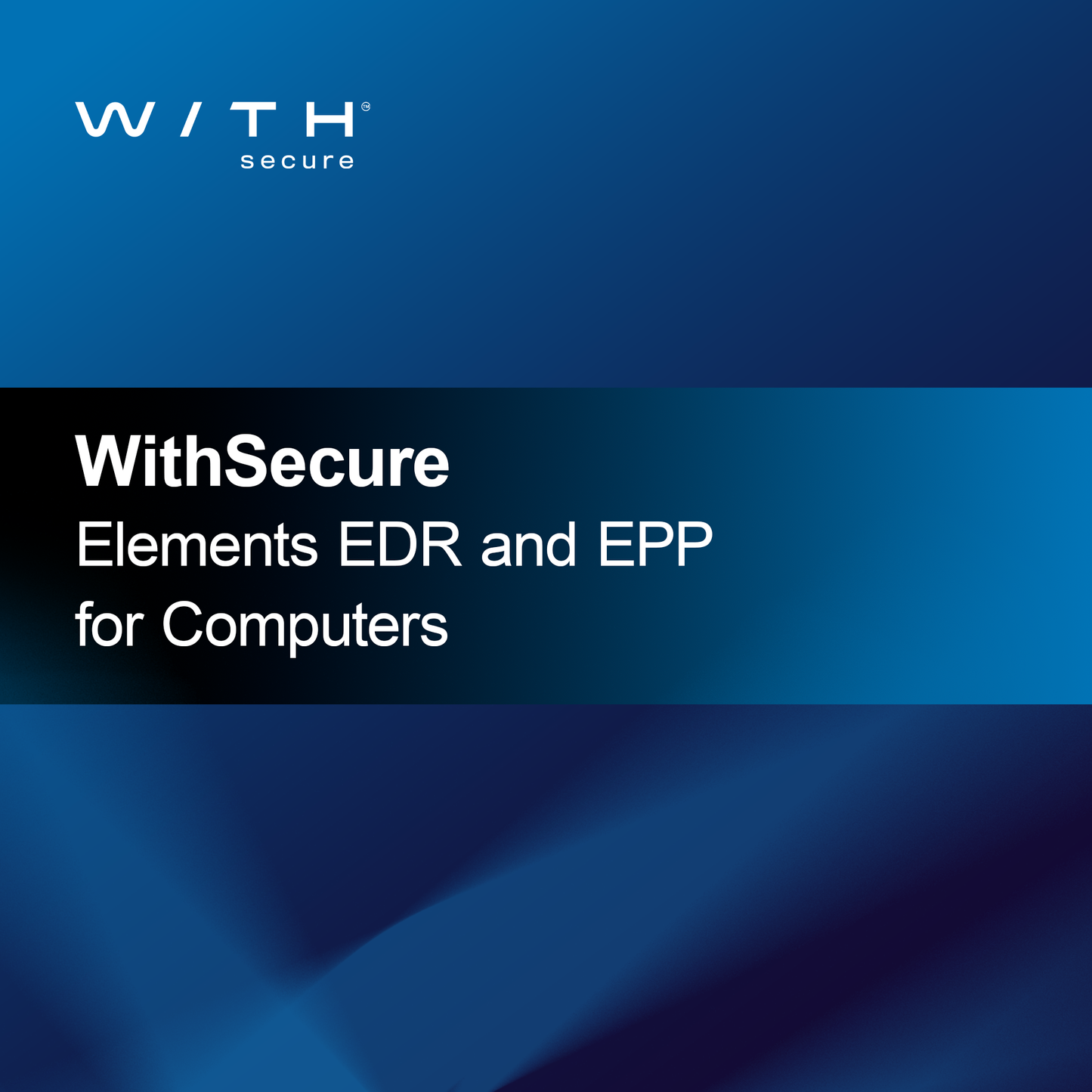 WithSecure Elements EDR и EPP за компютри