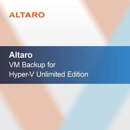 Altaro VM Backup за Hyper-V Unlimited Edition