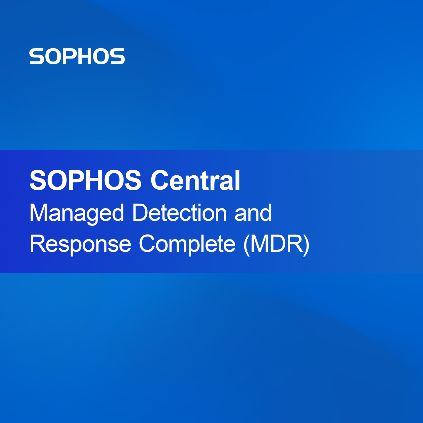 SOPHOS Central Управлявано Откриване и Реагиране Пълно (MDR)