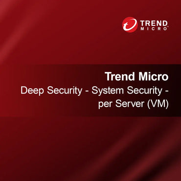 Trend Micro Deep Security - Seguridad del Sistema - por Servidor (VM)